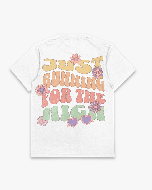 JUST RUNNING FOR THE HIGH T-SHIRT - VINTAGE WHITE
