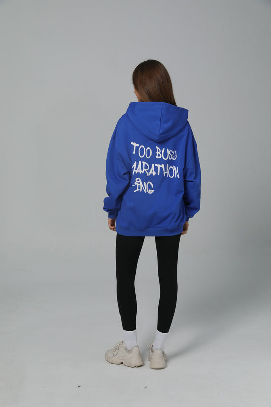 TOO BUSY HOODIE - ROYAL BLUE